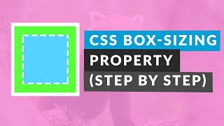 CSS box-sizing Property (Quick Tutorial)