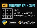 LeetCode 64: Minimum Path Sum | Python Solution | Dynamic Programming