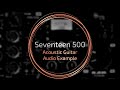 Seventeen 500 - Acoustic Guitar demo