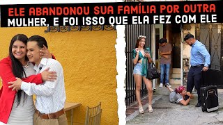 Ele abandonou sua família por outra mulher, e foi isso que ela fez com ele