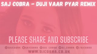 DUJI VAAR PYAR | SUNANDA SHARMA | JAH CURE | SAJ COBRA | THE LATEST PUNJABI REMIX 2020