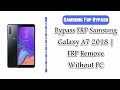 Samsung A7 2018 Frp Bypass 9.0  /Remove google lock frp On A750