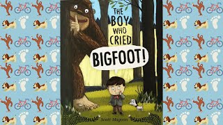 The Boy Who Cried Bigfoot (Kids Books Read-Aloud w/Sound Effects)|Bedtime Stories|Honesty|Nature