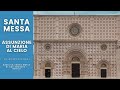 ore 11:00 - SANTA MESSA - ASSUNZIONE DI MARIA AL CIELO - Basilica Santa Maria di Collemaggio -Aquila