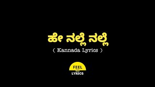 Hey Nalle Song lyrics in Kannada|Arfaz Ullal|@FeelTheLyrics