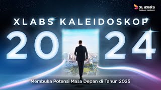 XLABS Kaleidoskop 2024: Mentransformasikan Bisnis Bersama