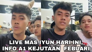 LIVE MAS IYUN HARI INI, INFO A1 KEJUTAN FEBRUARI 2025