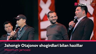 Maximum jamoasi - Jahongir Otajonov shogirdlari bilan hazillar