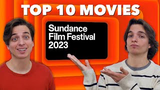 Top 10 Movies of Sundance 2023
