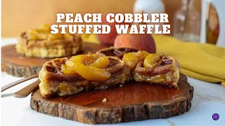 The Ultimate Peach Cobbler Stuffed Waffle: A Must-try Recipe!