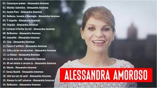 Le più belle canzoni di Alessandra Amoroso - Alessandra Amoroso i migliori successi