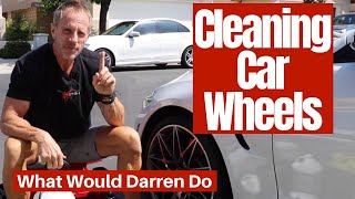 Car Wheel Cleaning: What would Darren Do (WWDD)