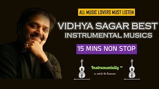 Instrumental music tamil songs | Vidyasagar songs instrumental Tamil instrumental Songs |#Hits