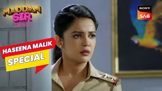 Haseena को पता चली Anubhav की असलियत| Maddam Sir | Haseena Malik Special | Full Episode