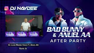 Bad Bunny & Anuel AA Reggaeton Mix 2023- After Party By Dj Naydee