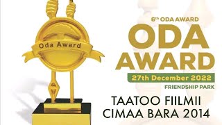 TAATOO FIILMII CIMAA BARA 2014 WARRAA KAADHIMAMAN (6th ODA AWARD 2022)