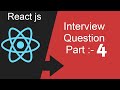 React js interview questions #4 interview question for Life cycle method