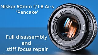 Lens repair: Nikon Nikkor 50mm f/1.8 Ai-s full service