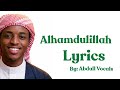 Alhamdulillah - Abdull vocals - Lyrics