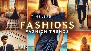 Timeless Fashion Trends: A Stunning Showcase of Style Through the Seasons