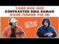 CARA NAK JADI KONTRAKTOR. VIDEO UNTUK KONTRAKTOR PEMULA WAJIB TENGOK!