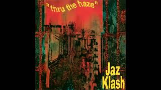 Jaz Klash ‎– Thru The Haze