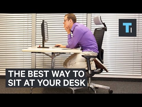 The best way to sit at your desk at work The best way to sit at your desk at work