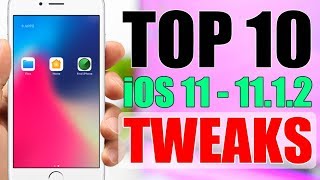 iOS 11 - 11.1.2 Jailbreak TWEAKS ** TOP 10 ** Part 8