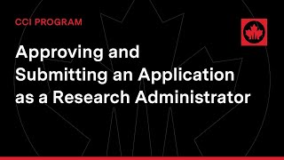 Approving and Submitting a CCI Application as a Research Administrator