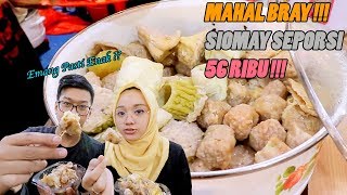 MAKAN SIOMAY DISINI MAHAL BANGET, 56 RIBU PER PORSI !!! APA BENERAN ENAK ?? SIOMAY BATAVIA 71