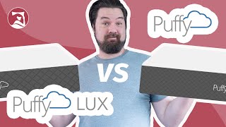 Puffy vs Puffy Lux Mattress Review - Which Puffy Mattress Is Best??(UPDATED!)