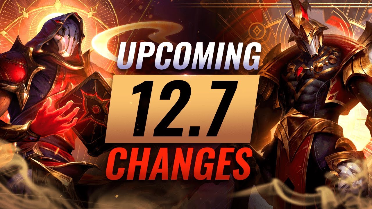 HUGE UPDATE: FULL Upcoming Patch 12.7 Changes - League Of Legends - YouTube