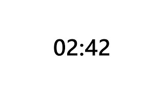 Timer for 2 minutes and 42 seconds