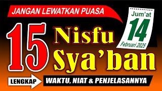 PUASA NISFU SYABAN 2025 JATUH PADA TANGGAL BERAPA - Malam Nisfu Syaban - Amalan - Kalender 2025