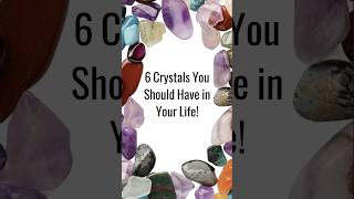 6 Must-Have Crystals for a Balanced Life #shorts #crystals