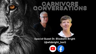 Carnivore Conversations Episode 51 - Dr. Elizabeth Bright