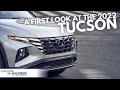 2022 Tucson First Look!