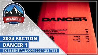 2024 Faction Dancer 1 - SkiEssentials.com Ski Test