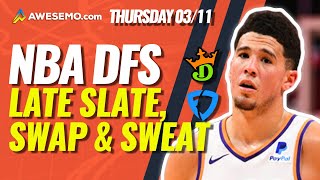 NBA DFS LATE SLATE PICKS: DRAFTKINGS & FANDUEL LINEUPS & LATE NEWS | THURSDAY 3/11