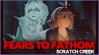 【FEARS TO FATHOM - SCRATCH CREEK】what did mint drag me into【Dokibird】