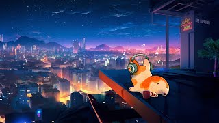 Late City Night 🌃 Stop Overthinking 🌃 Dreamy Lofi Songs To Make You Calm Down And Relax Your Mind