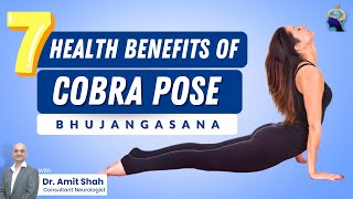 7 Health Benefits of Cobra Pose | Benefits of Bhujangasana | Best Neurologist in Borivali, Mumbai