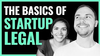 The Basics to Startup Legal With Venturous Counsel