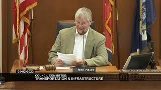 05/02/23 Council Committees: Transportation & Infrastructure