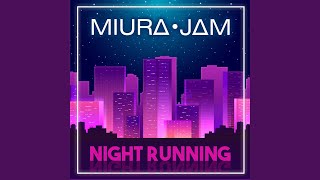 NIGHT RUNNING (From "BNA: Brand New Animal")