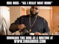 Rick Ross ft. The Dream, Twista, and Krayzie Bone - All I Really Want REMIX [ + Download ]