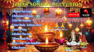 Tihar Songs Collections!! Deusi Bhailo Songs