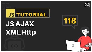 #118 JavaScript Bangla Tutorial | JS AJAX | XMLHttp