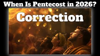 Pentecost 2026 Correction