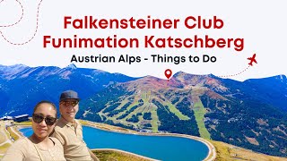 Falkensteiner Club Funimation Katschberg 4* Best All Inclusive Family Hotel | Retire in Austria?